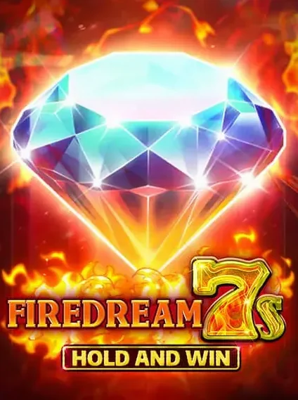 Firedream 7S Hold And Win Slot online at Betpanda